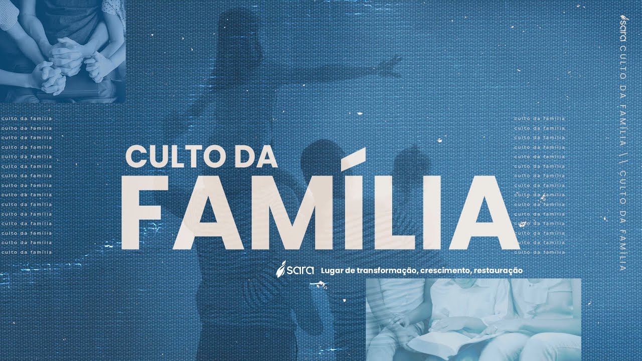 Culto da Família - 25/02/2024 - YouTube