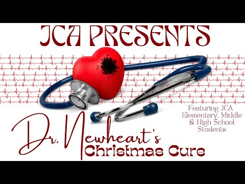 Jubilee Christian Academy Presents Dr.Newheart's Christmas Cure