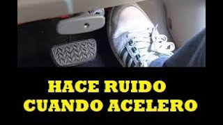 Porque mi Carro hace Ruido cuando Acelero? aki te lo decimos