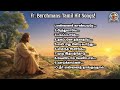 Fr. S J Berchmans Hit Songs! | Jukebox #berchmanssongs #berchmans_songs