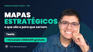 Mapas Estratégicos e o Balanced Scorecard (BSC)   Simulado grátis p/ TCDF