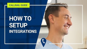 Setting Up Your Integrations in CallRail (Video 4 of 10)