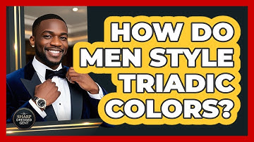 How Do Men Style Triadic Colors?