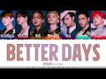 SuperM - 'BETTER DAYS' Lyrics [Color Coded_Eng]