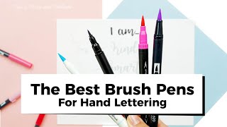 5 Types of Brush Pens for Hand Lettering Beginners - Ensign Insights