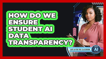 How Do We Ensure Student AI Data Transparency?