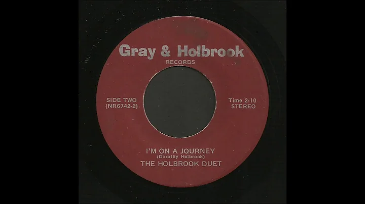 Holbrook Duet - I'm On A Journey - Bluegrass 45