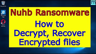 Nuhb virus (ransomware). How to decrypt .Nuhb files. Nuhb File Recovery Guide.