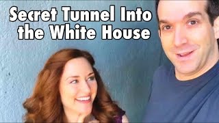 Secret Tunnel Into the White House #STIWH