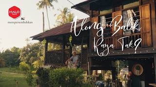 'Along Balik Tak Raya Ni?' - Shortfilm Raya 2026 Halo Telco screenshot 4