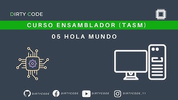Curso Ensamblador 05 HolaMundo