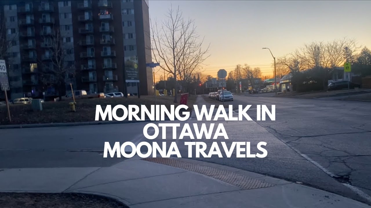 Morning Walk/ Morning Walking Tour/Morning Walk In Ottawa /