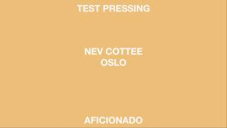 Nev Cottee Oslo (Aficionado)