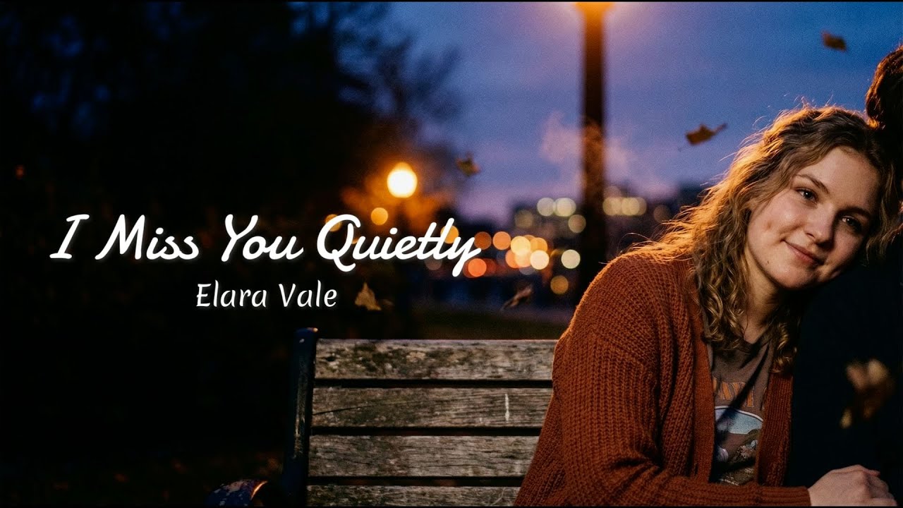 I Miss You Quietly – Elara Vale (Duet)
