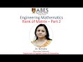 Rank of Matrix (Part 2) | Engineering Mathematics | ABES Engineering College, Ghaziabad