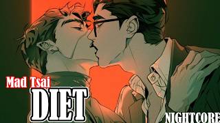 Nightcore ⇢ Mad Tsai - DIET (Lyrics)