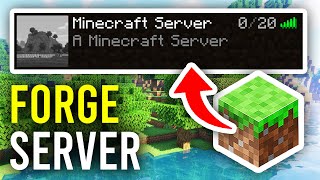 How To Make A Forge Server In Minecraft - Full Guide