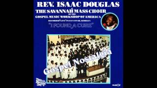 "I'm Saved" (1981) Isaac Douglas & Savannah Mass Choir chords