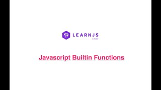 LearnJS :: Javascript :: Use builtin functions
