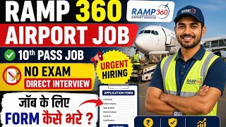 RAMP 360 10th  Pass  Airport Job | Freshers | Male &amp; Female #airlines #aviation #job #jobs #airport