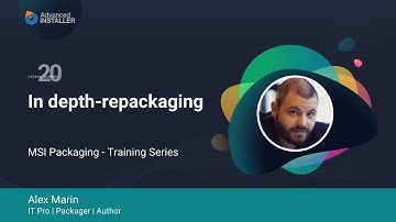 MSI Packaging FREE Training & Certification | Lesson 20: In-depth application repackaging process
