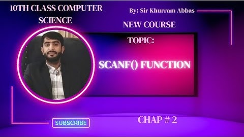 Scanf( ) function || 10th Class Computer Science  Chapter 2