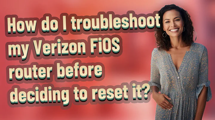 How do I troubleshoot my Verizon FiOS router before deciding to reset it?