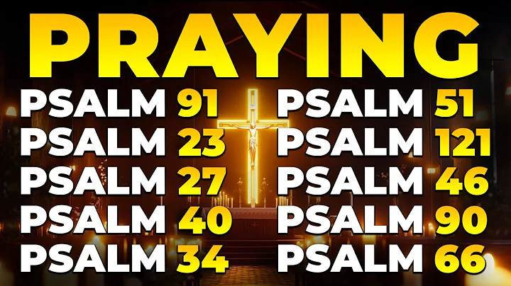 PRAYING PSALMS TO PROTECT YOUR FAMILY AND HOME | God's Promises of Healing & Comfort