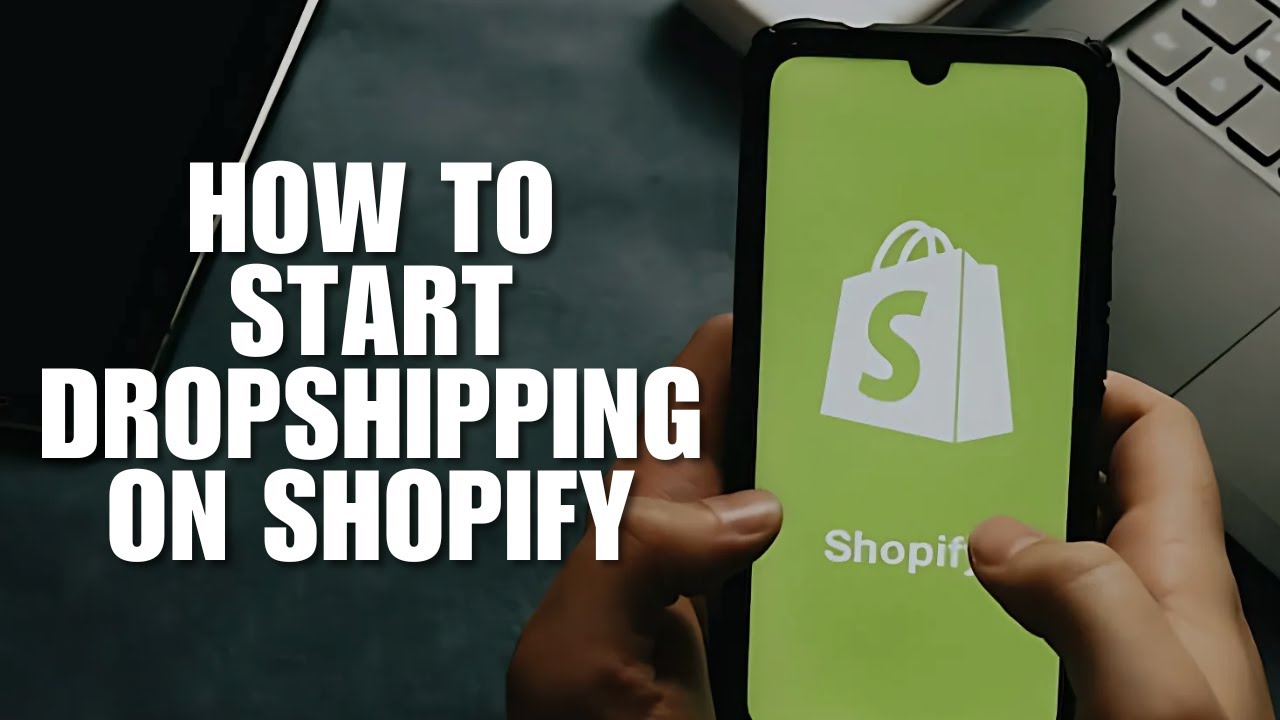 How to Start Dropshipping on Shopify: A Step-by-Step Guide - YouTube