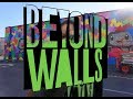 Beyond Walls Festival 2017