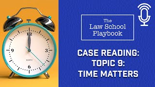 Case Reading: Topic 9 - Time Matters