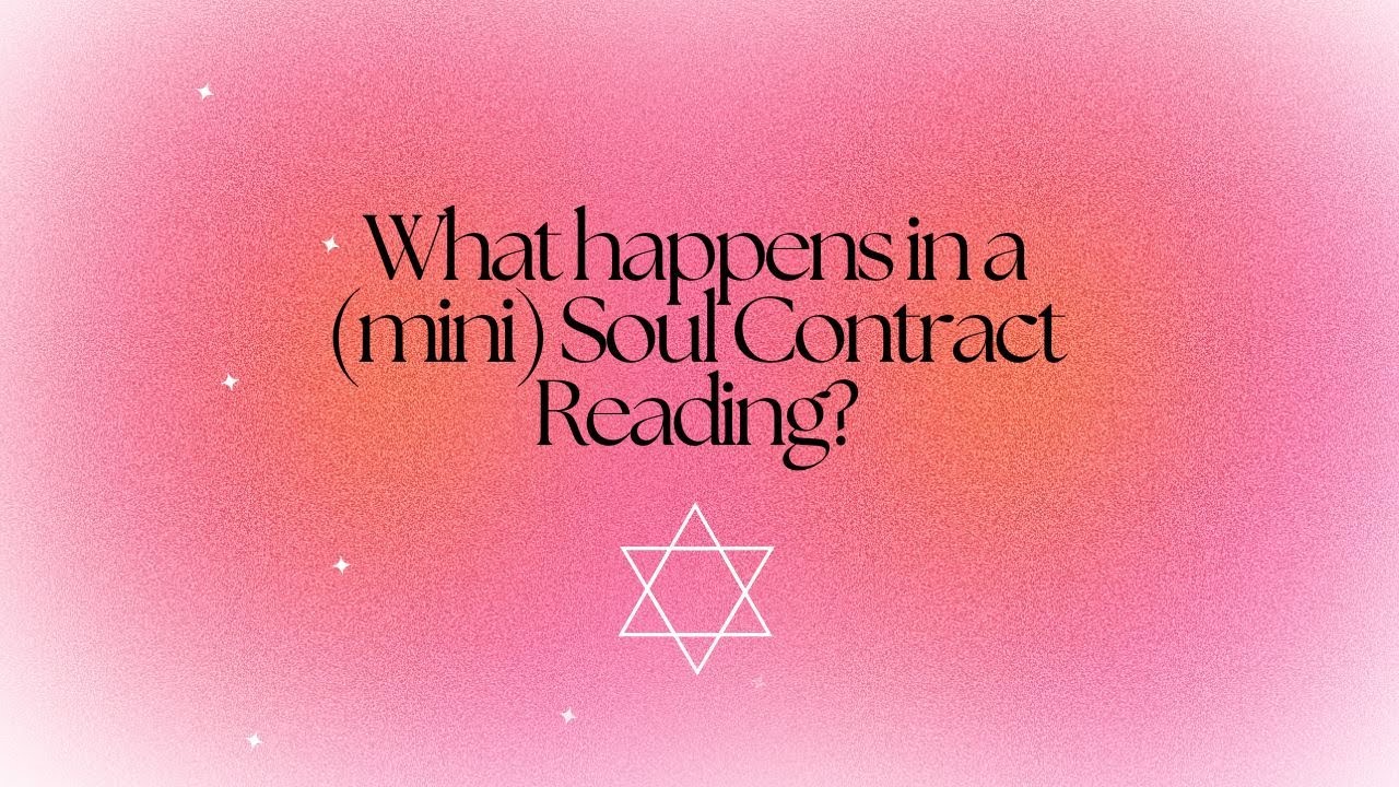 What happens in a (mini) Soul Contract Reading?