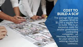 Westway Workplace - SCIF As A Service ℠