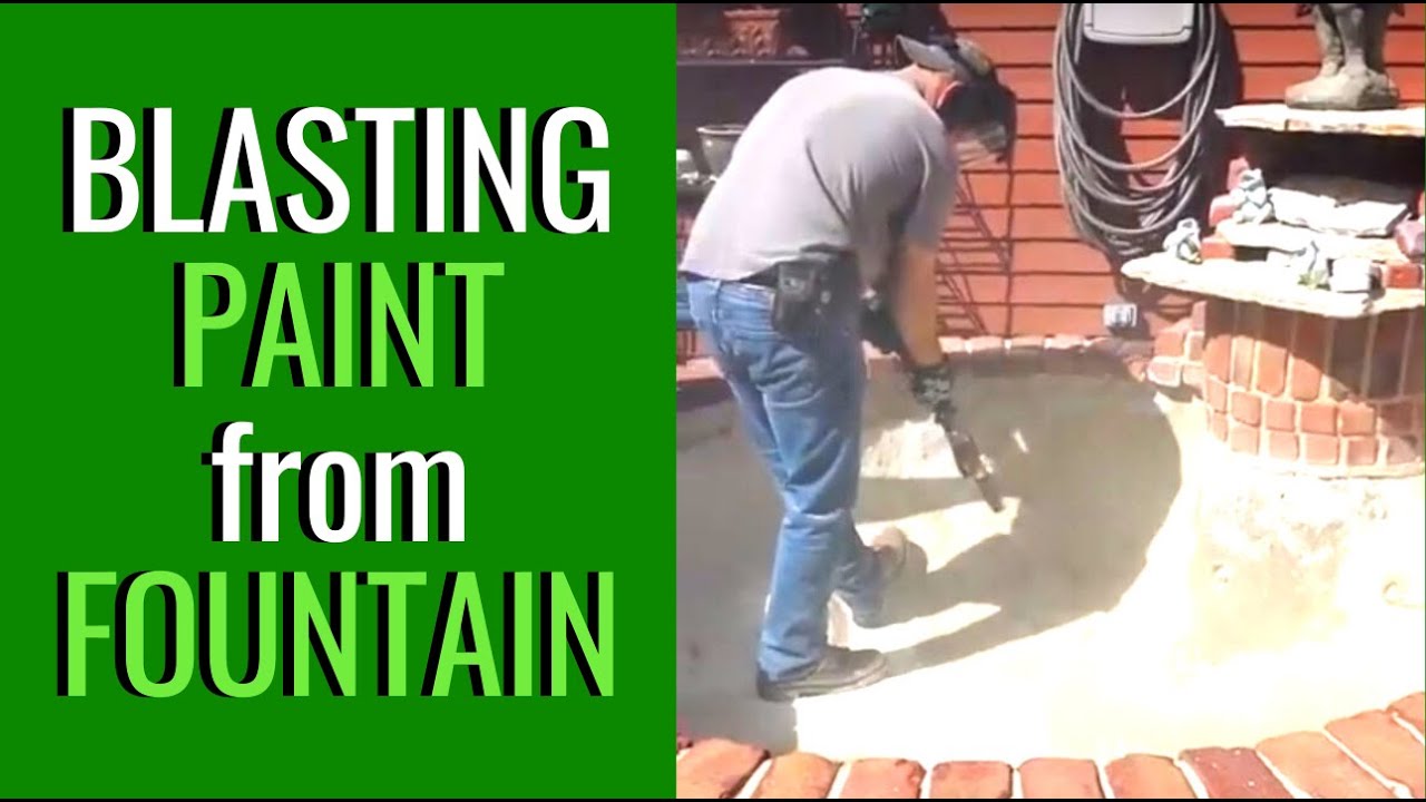 Blasting Paint Off Fountain