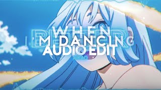 Better When Im Dancing [Edit]