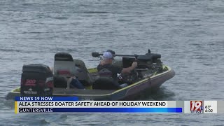 ALEA Stresses Boater Safety Ahead of Holiday Weekend | May 22, 2024 | News 19 at 6 p.m.