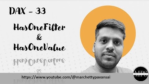DAX | POWER BI | Information | HasOneFilter and HasOneValue Functions