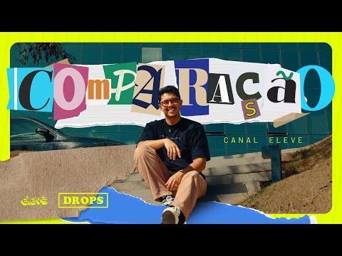 COMPARAÇÃO || DROPS || ELEVE JUVENTUDE