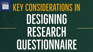 Key Issues When Designing A Research Questionnaire