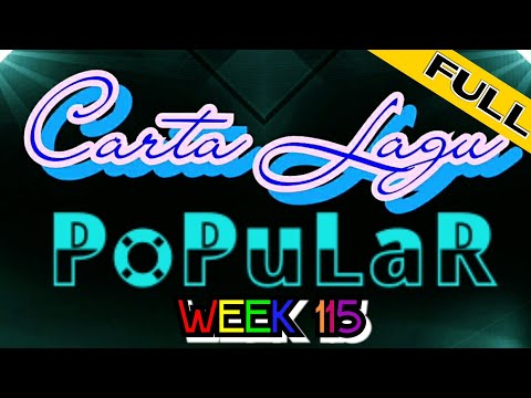 [-full-]-carta-lagu-popular-[-minggu-115-]-#votenow