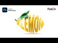 Text Effect - Lemon - Photoshop Tutorial #photoshop_tutorial