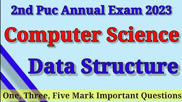 2nd Puc Computer Science Data Structure Important Question ||2023