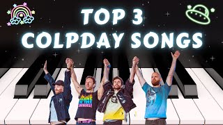 Top 3 Songs Released By Coldplay Compilation