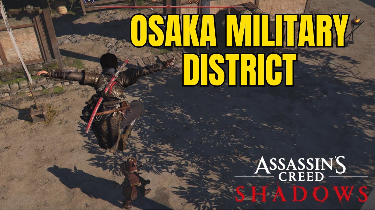 The Completionist Guide: AC Shadows | Osaka Military District