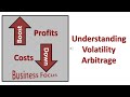 Understanding Volatility Arbitrage