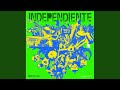 Independiente (intro)