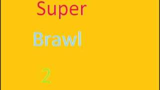 Super brawl 2: Win sound
