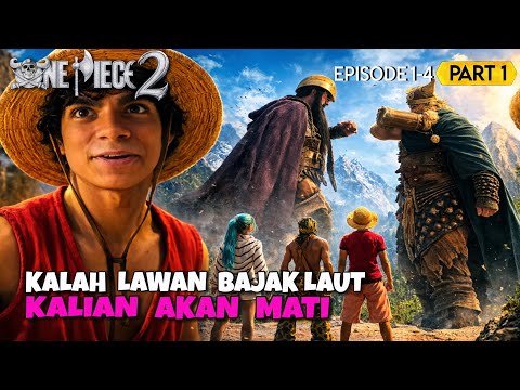 Bukan Pulau Raksasa Biasa | ALUR CERITA ONE PIECE LIVE ACTION SEASON 2