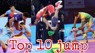 top 10 jump Kabaddi Pawan Sehrawat Jump naveen goyat jump pardeep narwal jump