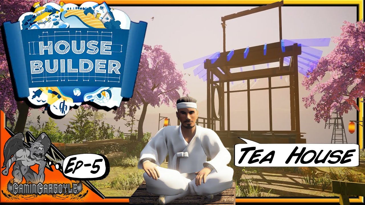 Tea Tottler! | Ep-5 | House Builder EA |